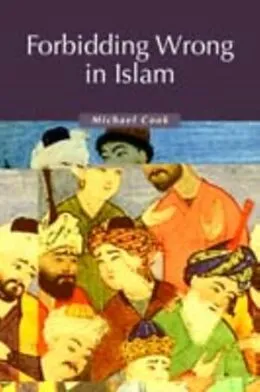 E-Book (pdf) Forbidding Wrong in Islam von Michael Cook