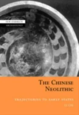 PDF Chinese Neolithic von Li Liu
