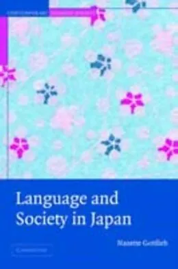 E-Book (pdf) Language and Society in Japan von Nanette Gottlieb