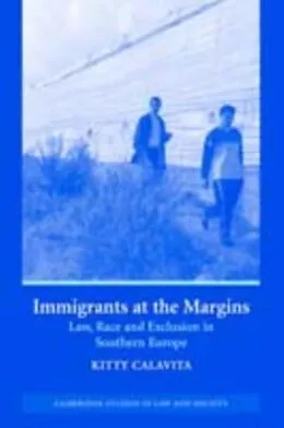 E-Book (pdf) Immigrants at the Margins von Kitty Calavita
