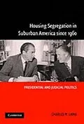E-Book (pdf) Housing Segregation in Suburban America since 1960 von Charles M. Lamb