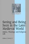 E-Book (pdf) Seeing and Being Seen in the Later Medieval World von Dallas G. Denery Ii