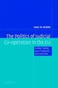 E-Book (pdf) Politics of Judicial Co-operation in the EU von Hans-W. Micklitz