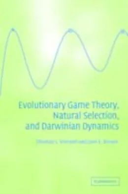 E-Book (pdf) Evolutionary Game Theory, Natural Selection, and Darwinian Dynamics von Thomas L. Vincent