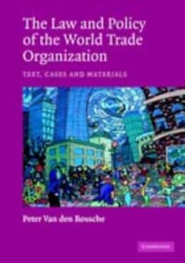 eBook (pdf) Law and Policy of the World Trade Organization de Peter Van Den Bossche