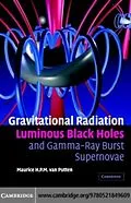 E-Book (pdf) Gravitational Radiation, Luminous Black Holes and Gamma-Ray Burst Supernovae von Maurice H. P. M. van Putten