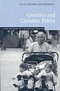 PDF Genetics and Christian Ethics von Celia Deane-Drummond