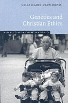 PDF Genetics and Christian Ethics von Celia Deane-Drummond