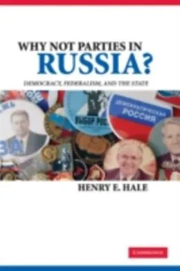 E-Book (pdf) Why Not Parties in Russia? von Henry E. Hale