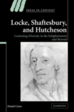 E-Book (pdf) Locke, Shaftesbury, and Hutcheson von Daniel Carey