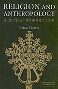PDF Religion and Anthropology von Brian Morris