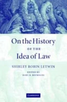 E-Book (pdf) On the History of the Idea of Law von Shirley Robin Letwin