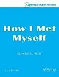 E-Book (pdf) How I Met Myself Level 3 von David A. Hill