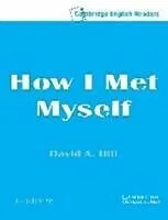 E-Book (pdf) How I Met Myself Level 3 von David A. Hill