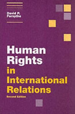 E-Book (pdf) Human Rights in International Relations von David P. Forsythe