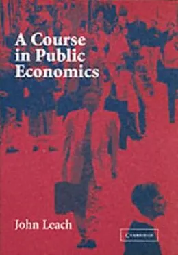 E-Book (pdf) Course in Public Economics von John Leach