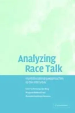 E-Book (pdf) Analyzing Race Talk von van den Berg/Wetherell/Ho