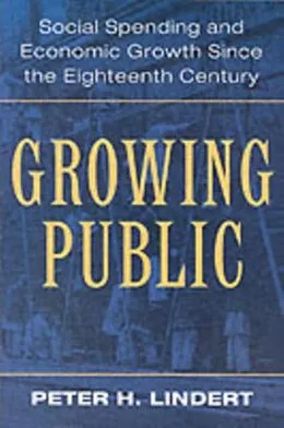 PDF Growing Public: Volume 1, The Story von Peter H. Lindert