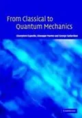 E-Book (pdf) From Classical to Quantum Mechanics von Giampiero Esposito