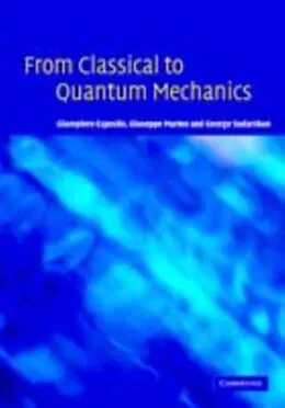 E-Book (pdf) From Classical to Quantum Mechanics von Giampiero Esposito