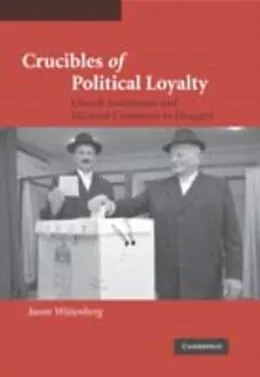 E-Book (pdf) Crucibles of Political Loyalty von Jason Wittenberg