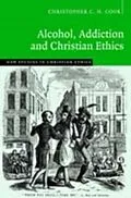 E-Book (pdf) Alcohol, Addiction and Christian Ethics von Christopher C. H. Cook