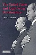 E-Book (pdf) United States and Right-Wing Dictatorships, 1965-1989 von David F. Schmitz