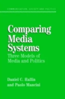 E-Book (pdf) Comparing Media Systems von Daniel C. Hallin