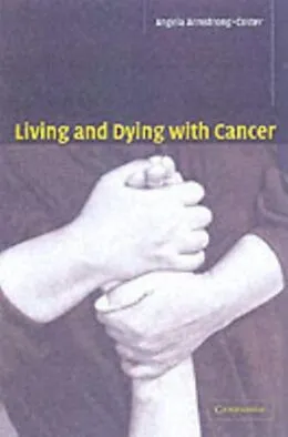 E-Book (pdf) Living and Dying with Cancer von Angela Armstrong-Coster