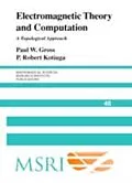 PDF Electromagnetic Theory and Computation von Paul W. Gross