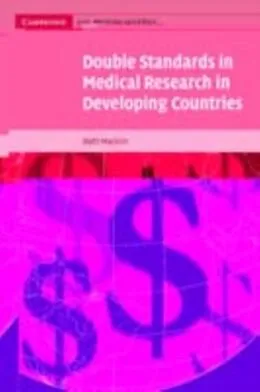 E-Book (pdf) Double Standards in Medical Research in Developing Countries von Ruth Macklin