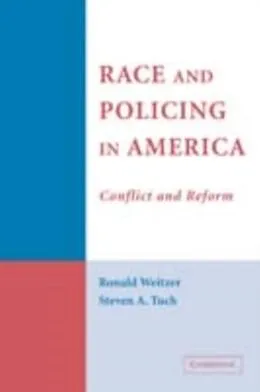 E-Book (pdf) Race and Policing in America von Ronald Weitzer