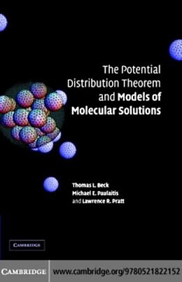 E-Book (pdf) Potential Distribution Theorem and Models of Molecular Solutions von Tom L. Beck