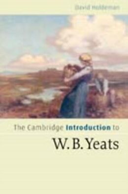 E-Book (pdf) Cambridge Introduction to W.B. Yeats von David Holdeman