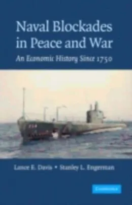 E-Book (pdf) Naval Blockades in Peace and War von Lance E. Davis