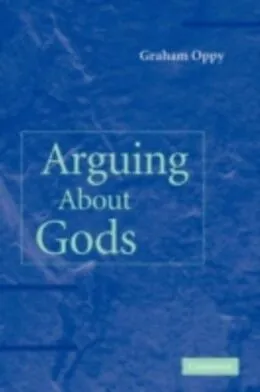 E-Book (pdf) Arguing about Gods von Graham Oppy