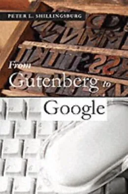 E-Book (pdf) From Gutenberg to Google von Peter L. Shillingsburg