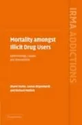 E-Book (pdf) Mortality amongst Illicit Drug Users von Shane Darke