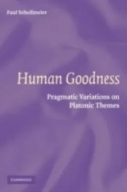 E-Book (pdf) Human Goodness von Paul Schollmeier