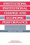 E-Book (pdf) Institutions, Institutional Change and Economic Performance von Douglass C. North