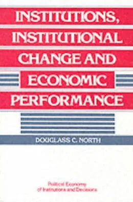 E-Book (pdf) Institutions, Institutional Change and Economic Performance von Douglass C. North