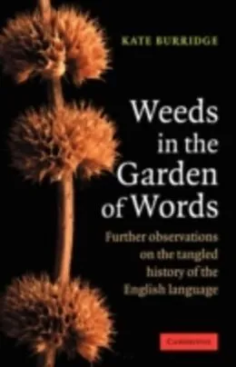 E-Book (pdf) Weeds in the Garden of Words von Kate Burridge