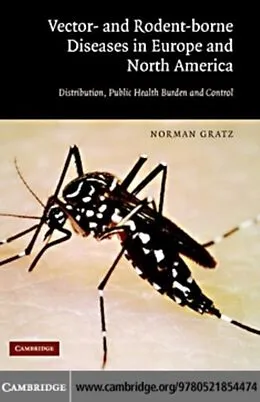 E-Book (pdf) Vector- and Rodent-Borne Diseases in Europe and North America von Norman G. Gratz
