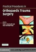 PDF Practical Procedures in Orthopaedic Trauma Surgery von Peter V. Giannoudis