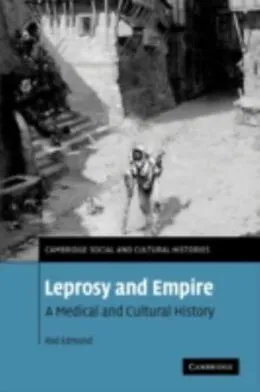 E-Book (pdf) Leprosy and Empire von Rod Edmond