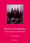 E-Book (pdf) Bruckner's Symphonies von Julian Horton