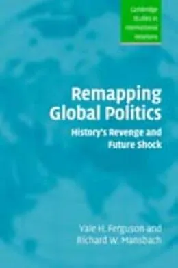 E-Book (pdf) Remapping Global Politics von Yale H. Ferguson