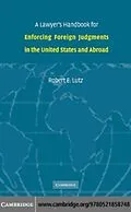 E-Book (pdf) Lawyer's Handbook for Enforcing Foreign Judgments in the United States and Abroad von Robert E. Lutz
