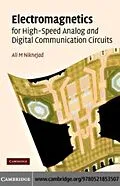 E-Book (pdf) Electromagnetics for High-Speed Analog and Digital Communication Circuits von Ali M. Niknejad