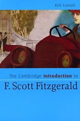 PDF Cambridge Introduction to F. Scott Fitzgerald von Kirk Curnutt